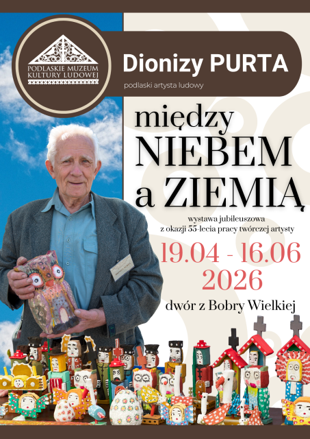Dionizy Purta - wystawa „Między niebem a ziemią”