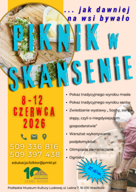 Piknik w skansenie - „Jak dawniej na wsi bywało”